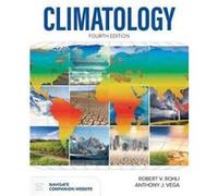 Climatology 4E Robert V Rohli, Anthony J Vega (Auteur)