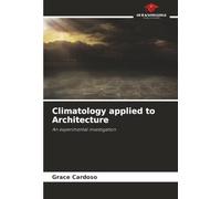 Climatology applied to Architecture: An experimental investigation