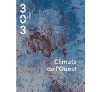 Climats de l'Ouest - Collectif - 303 Editions Revue - broché - Revue