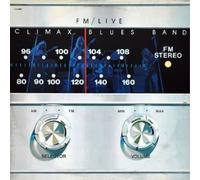 Climax Blues Band FM/live (CD) Expanded Album