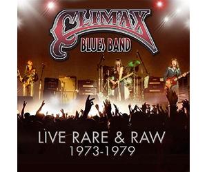 Climax Blues Band - Live, Rare & Raw 73-79 [Import]