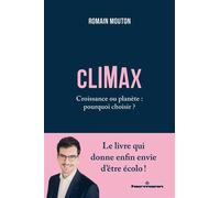 Climax Croissance ou planète : pourquoi choisir ? - Romain Mouton - Hermann - broché - Etude