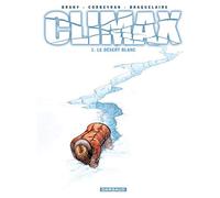 Climax - Tome 1 - Désert blanc (Le)