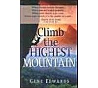 Climb The Highest Mountain
