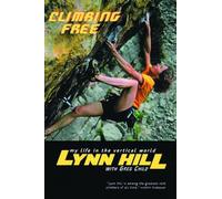 Climbing Free: My Life in the Vertical World