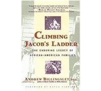Climbing Jacob's Ladder: The Enduring Legacy of African-American Families Billingsley, Andrew, Billingsley (Auteur)