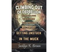 Climbing Out Of Depression
