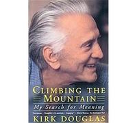 Climbing the Mountain Kirk Douglas (Auteur)