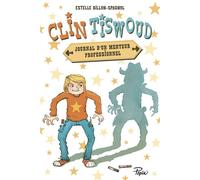 Clin Tiswoud: Journal d'un menteur professionnel