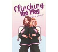 Clinching the Play: A Sapphic Hockey Romance