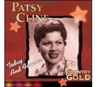 Cline, Patsy - Country Gold: Today and Forever