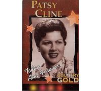 Cline, Patsy - Country Gold: Today and Forever [Casete]
