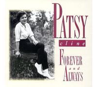 Cline, Patsy - Forever & Always