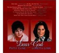 Cline, Patsy, Lynn, Loretta - Dear God by Cline, Patsy, Lynn, Loretta Original recording reissued, Original recording remastered edition (1995) Audio CD