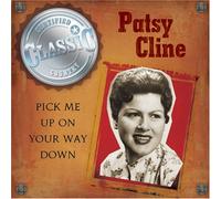 Cline, Patsy - Pick Me Up on Your Way Down