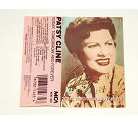 Cline, Patsy - Today Tomorrow & Forever [CASSETTE]