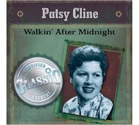 Cline, Patsy - Walkin After Midnight
