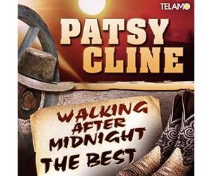 Cline,Patsy - Walking After Midnight,The Best [Import]