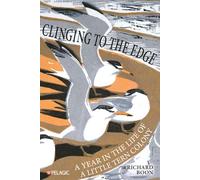 Clinging to the Edge: A Year in the Life of a Little Tern Colony