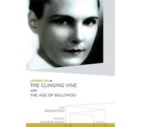 Clinging Vine/The Age of Ballyhoo