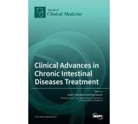 Clinical Advances In Chronic Intestinal Diseases Treatment