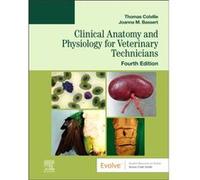 Clinical Anatomy and Physiology for Veterinary Technicians by Bassert & Joanna M. Professor EmeritusbrProgram of Veterinary TechnologybrManor CollegebrJen Bassert Joanna M. Professor EmeritusbrProgram