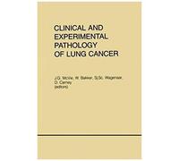 Clinical And Experimental Pathology Of Lung Cancer