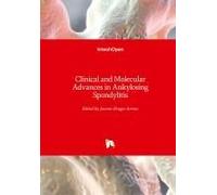 Clinical And Molecular Advances In Ankylosing Spondylitis