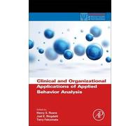 Clinical And Organizational Applications Of Applied Behavior Analysis