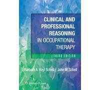 Clinical And Professional Reasoning In Occupational Therapy