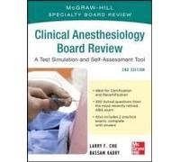Clinical Anesthesiology Broad Review: A Test Simulation And Self-Assessment Tool