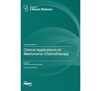 Clinical Applications of Metronomic Chemotherapy