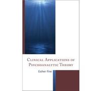 Clinical Applications of Psychoanalytic Theory by Esther Fine Esther Fine (Auteur)