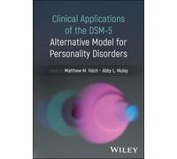 Applications cliniques du modèle alternatif du DSM-5 pour les troubles de la personnalité