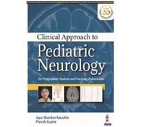 Clinical Approach To Pediatric Neurology