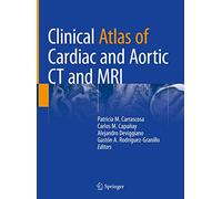 Clinical Atlas of Cardiac and Aortic Ct and MRI