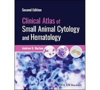 Clinical Atlas Of Small Animal Cytology And Hematology