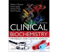 Clinical BiochemistryMetabolic and Clinical Aspects by Ayling & Ruth & PhD FRCP FRCPath Consultant in Clinical Biochemistry & Derriford Hospital & Plymout Dr William J Marshall, Msc Ma, Mbbs Phd, Frcp