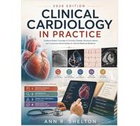 Clinical Cardiology in Practice: Evidence-Based Coverage of Coronary Disease, Structural Lesions, and Conduction Abnormalities for Internal Medicine Residents