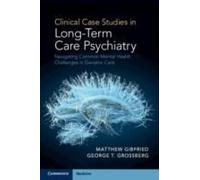 Clinical Case Studies In Long-Term Care Psychiatry