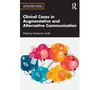 Clinical Cases In Augmentative And Alternative Communication