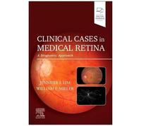 Clinical Cases In Medical Retina