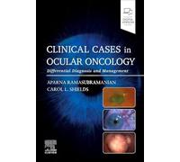 Clinical Cases in Ocular Oncology