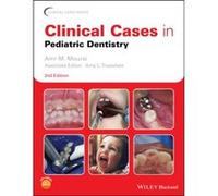Clinical Cases in Pediatric Dentistry Clinical Cases in Pediatric Dentistry (Auteur)
