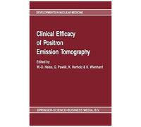 Clinical Efficacy Of Positron Emission Tomography