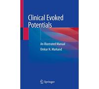 Clinical Evoked Potentials: A Manual