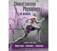 Clinical Exercise Physiology Laboratory Manual