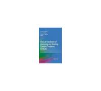 Clinical Handbook Of Assessing And Treating Conduct Problems In Youth