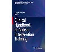 Clinical Handbook of Autism Intervention Training