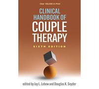 Clinical Handbook of Couple Therapy